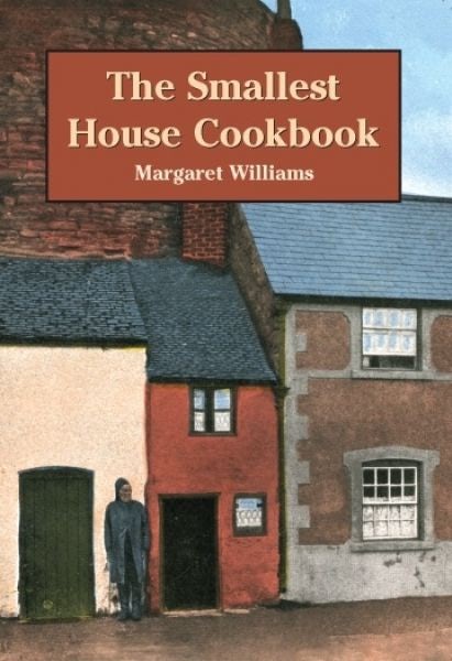 Cover image for Smallest House Cookbook, The, isbn: 9781845241230