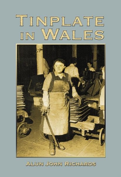 Cover image for Tinplate in Wales, isbn: 9781845241254