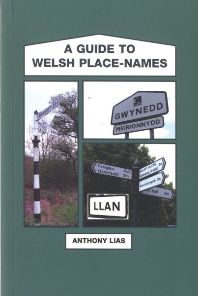 Cover image for Guide to Welsh Place-Names, A, isbn: 9781845241407