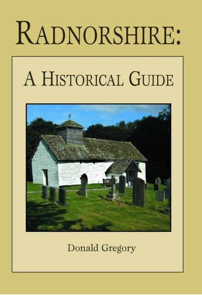 Cover image for Radnorshire  A Historical Guide, isbn: 9781845241414