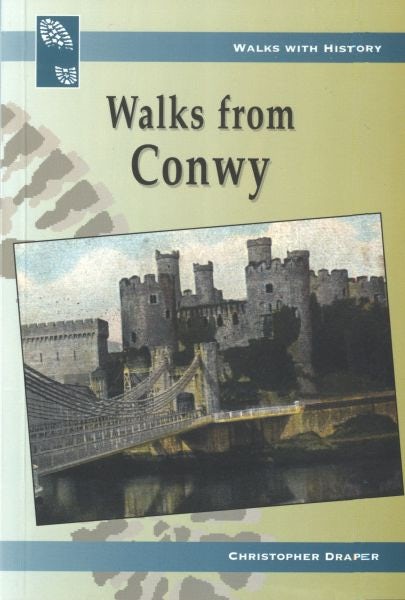 Cover image for Walks from Conwy, isbn: 9781845241452