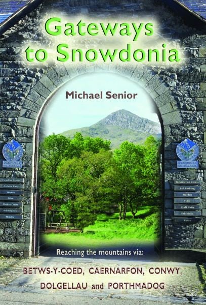 Cover image for Gateways to Snowdonia, isbn: 9781845241865