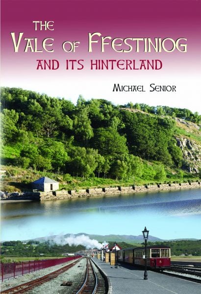 Cover image for Vale of Ffestiniog and Its Hinterland, The, isbn: 9781845242251