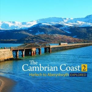 Cover image for Compact Wales: The Cambrian Coast 2 - Harlech to Aberystwyth Explored, isbn: 9781845242459