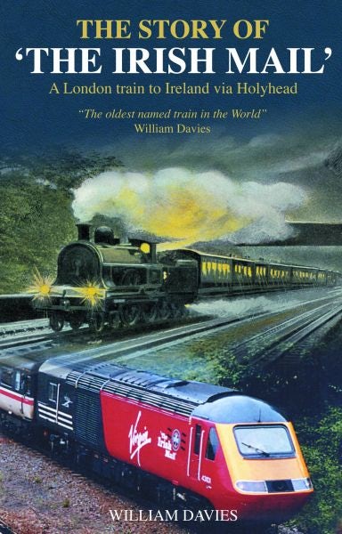 Cover image for Story of the Irish Mail, The, isbn: 9781845242541