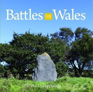 Cover image for Compact Wales: Battles for Wales, isbn: 9781845242572