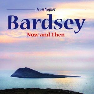 Cover image for Compact Wales: Bardsey - Now and Then, isbn: 9781845242879