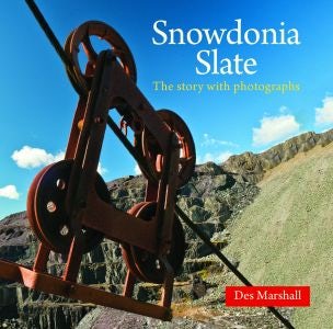 Cover image for Compact Wales: Snowdonia Slate - The Story with Photographs, isbn: 9781845242916
