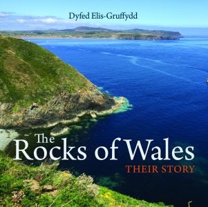 Cover image for Compact Wales: Rocks of Wales, The - Their Story, isbn: 9781845242954