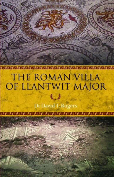 Cover image for Roman Villa of Llantwit Major, The, isbn: 9781845243074