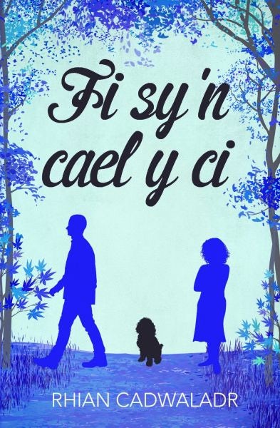 Cover image for Fi sy'n cael y ci, isbn: 9781845243234