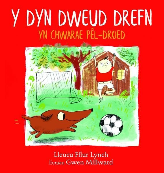 Cover image for Y Dyn Dweud Drefn yn Chwarae Pêl-droed, isbn: 9781845244521