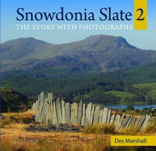 Cover image for Compact Wales: Snowdonia Slate 2 - The Story with Photographs, isbn: 9781845244613