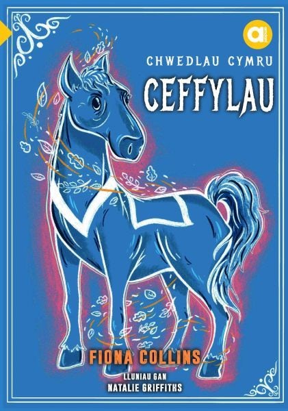 Cover image for Cyfres Amdani: Chwedlau Cymru - Ceffylau, isbn: 9781845244743