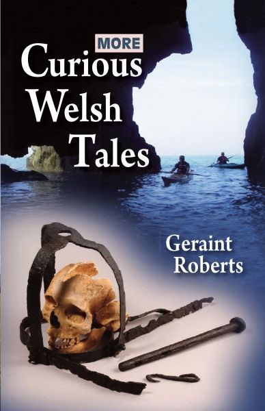 Cover image for More Curious Welsh Tales, isbn: 9781845245146