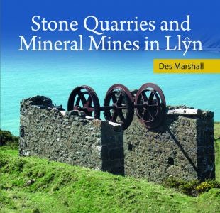 Cover image for Stone Quarries and Mineral Mines in Llŷn, isbn: 9781845245221