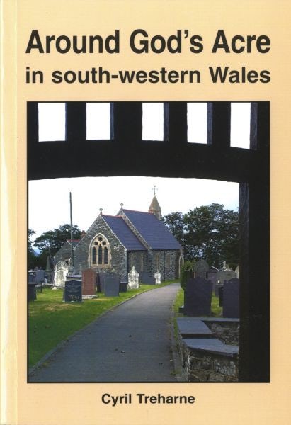 Cover image for Around God's Acre in South-Western Wales, isbn: 9781845270872