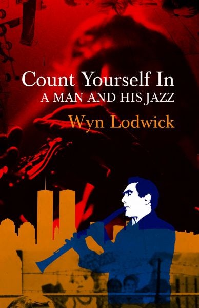 Cover image for Count Yourself in - A Man and his Jazz, isbn: 9781845272722