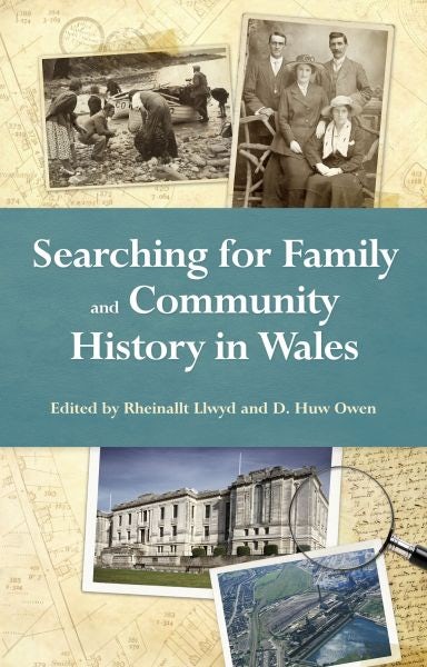 Cover image for Searching for Family and Community History in Wales, isbn: 9781845274665