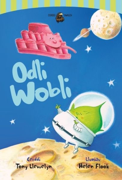 Cover image for Cyfres Cerddi Gwalch: 4. Odli Wobli, isbn: 9781845274948