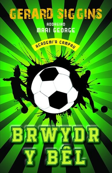 Cover image for Academi'r Campau: Brwydr y Bêl, isbn: 9781845277093