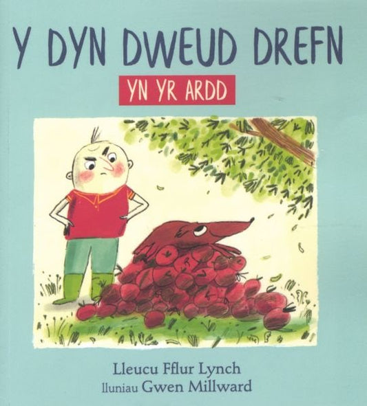 Cover image for Y Dyn Dweud Drefn yn yr Ardd, isbn: 9781845277345