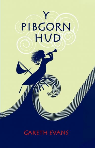Cover image for Y Pibgorn Hud, isbn: 9781845277413
