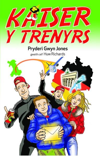 Cover image for Brenin y Trenyrs: Kaiser y Trenyrs 2, isbn: 9781845277772