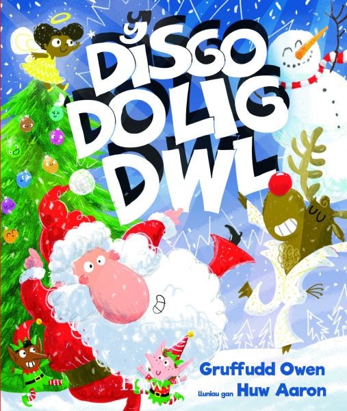 Cover image for Y Disgo 'Dolig Dwl!, isbn: 9781845278427