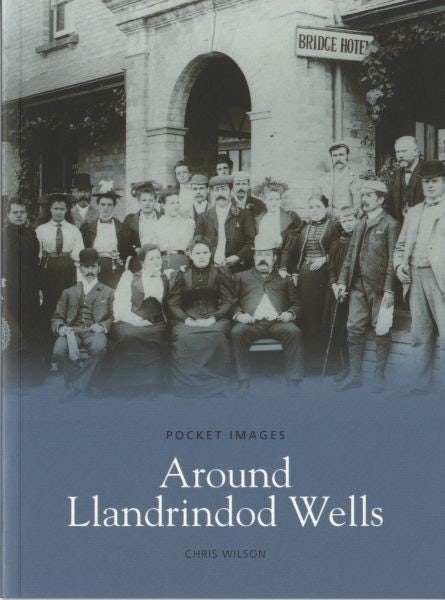 Cover image for Pocket Images: Around Llandrindod Wells, isbn: 9781845882907