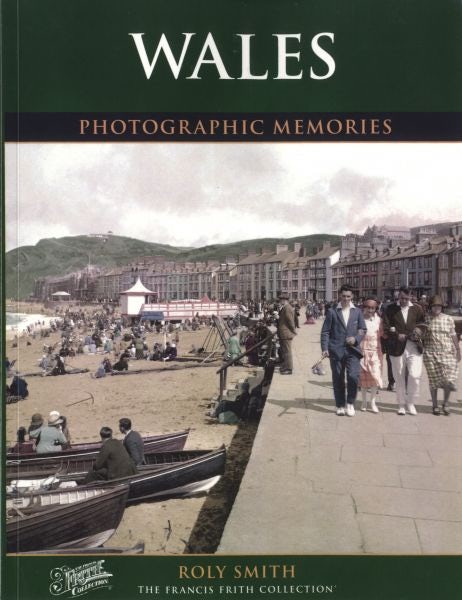 Cover image for Wales - Photographic Memories, isbn: 9781845897536