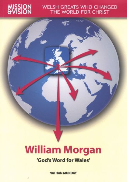 Cover image for William Morgan: 'God's Word for Wales', isbn: 9781846257049