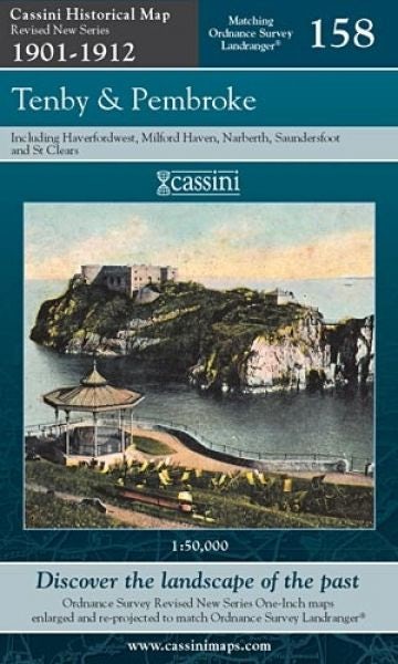 Cover image for Cassini Historical Map: Revised New Series 1901-1912 - Tenby and Pembroke 158, isbn: 9781847363862