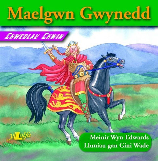 Cover image for Chwedlau Chwim: Maelgwn Gwynedd, isbn: 9781847710086