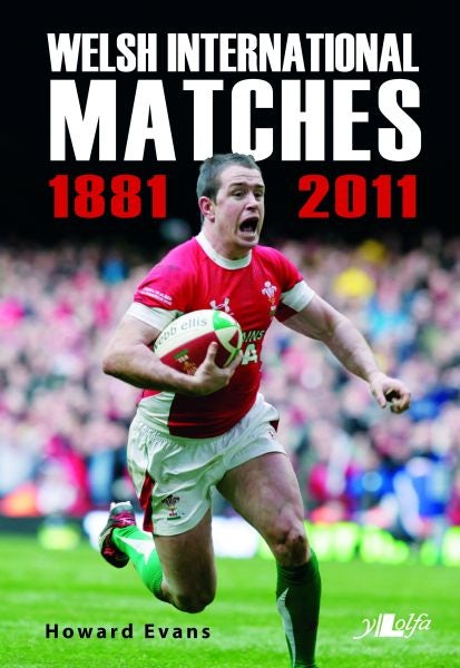 Cover image for Welsh International Matches 1881-2011, isbn: 9781847713568