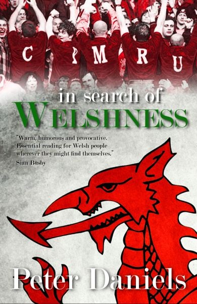 Cover image for In Search of Welshness - Recollections and Reflections of London Welsh Exiles, isbn: 9781847713629