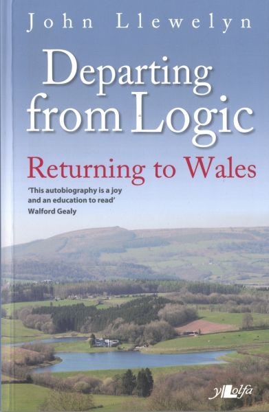 Cover image for Departing from Logic - Returning to Wales, isbn: 9781847714794