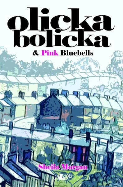 Cover image for Olicka Bolicka and Pink Bluebells, isbn: 9781847715876