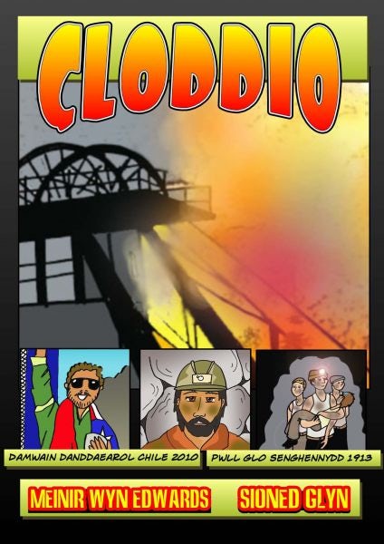 Cover image for Cyfres Cyffro!: Cloddio, isbn: 9781847715937