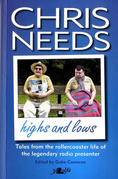 Cover image for Chris Needs - The Highs and Lows, isbn: 9781847718631