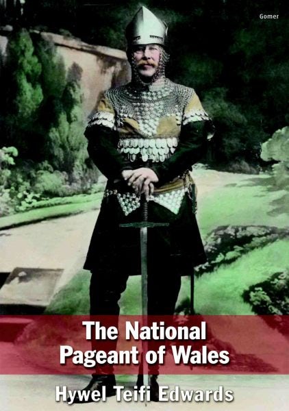 Cover image for The National Pageant of Wales, isbn: 9781848510357