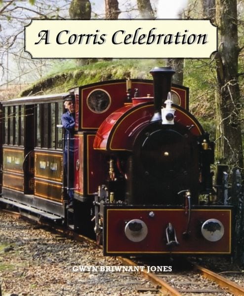 Cover image for A Corris Celebration, isbn: 9781848510500