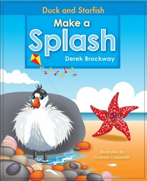 Cover image for Duck and Starfish Make a Splash, isbn: 9781848511149