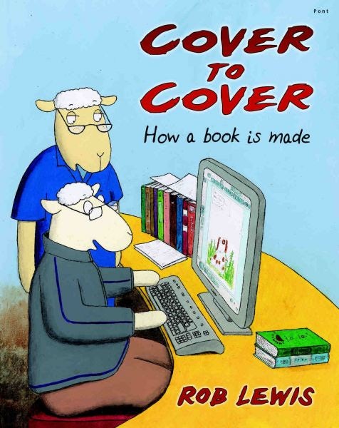 Cover image for Cover to Cover - How a Book is Made, isbn: 9781848514676