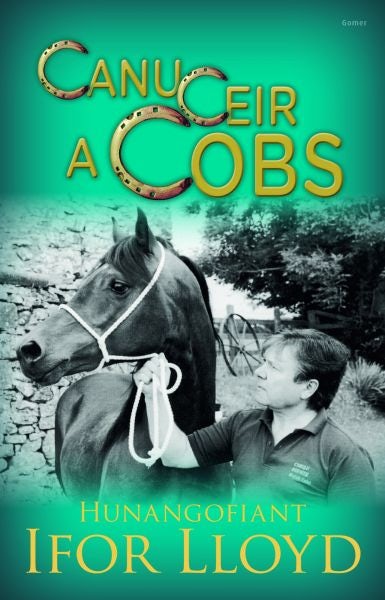 Cover image for Canu Ceir a Cobs, isbn: 9781848515499