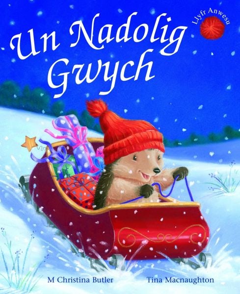 Cover image for Cyfres Draenog Bach: Un Nadolig Gwych, isbn: 9781848516991