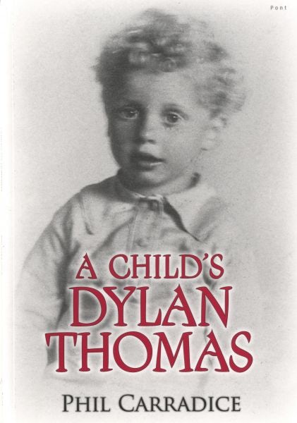 Cover image for Child's Dylan Thomas, A, isbn: 9781848517493