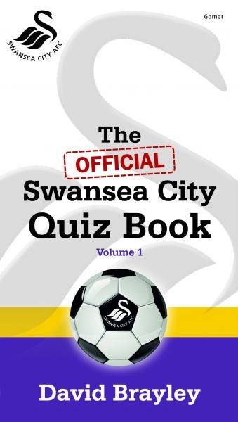 Cover image for Official Swansea City Quiz Book, The: Volume I, isbn: 9781848517769