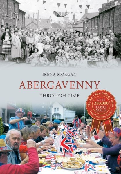 Cover image for Abergavenny Through Time, isbn: 9781848682511