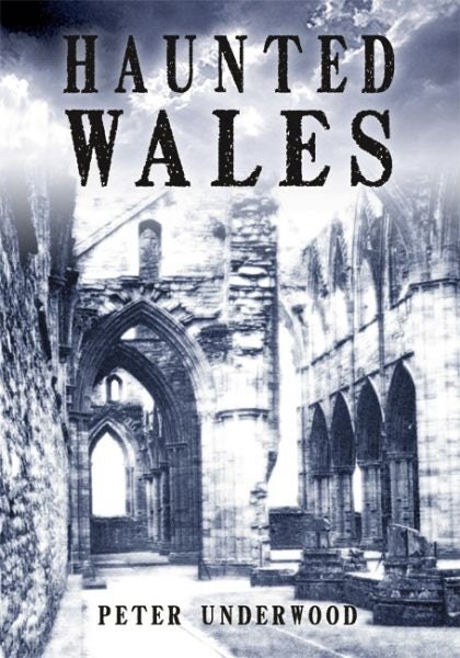 Cover image for Haunted Wales, isbn: 9781848682634